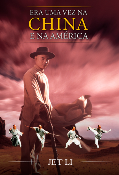 Once Upon a Time in China and America